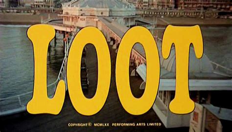 Loot (1970 film) .
